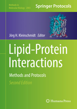 Lipid-Protein Interactions: Methods and Protocols - Book #2003 of the Methods in Molecular Biology