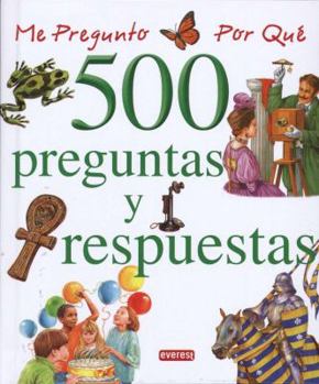 Hardcover Me pregunto por qué. 500 preguntas y respuestas (volumen III) (Me Pregunto Por Que) (Spanish Edition) [Spanish] Book