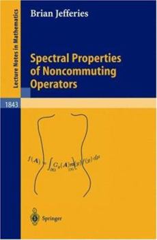 Paperback Spectral Properties of Noncommuting Operators Book