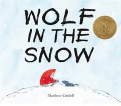 Hardcover Wolf in the Snow: (Caldecott Medal Winner) Book