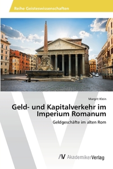 Paperback Geld- und Kapitalverkehr im Imperium Romanum [German] Book