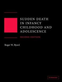 Hardcover Sudden Death in Infancy, Childhood and Adolescence Book