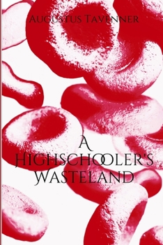 Paperback A Highschooler's Wasteland Book