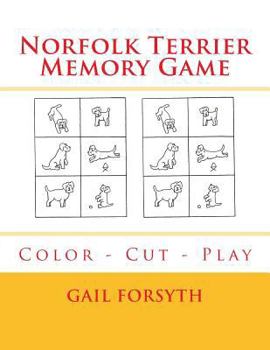 Paperback Norfolk Terrier Memory Game: Color - Cut - Play Book