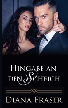 Paperback Hingabe an den Scheich [German] Book