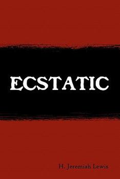 Paperback Ecstatic: For Dionysos Book