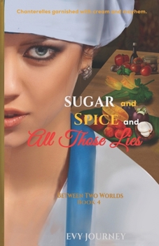 Paperback Sugar and Spice and All Those Lies Book