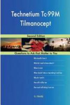 Paperback Technetium Tc-99M Tilmanocept; Second Edition Book
