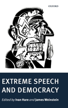 Hardcover Extreme Speech and Democracy Book