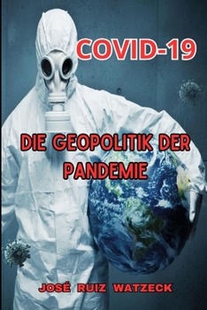 COVID-19: Die Geopolitik der Pandemie (German Edition)