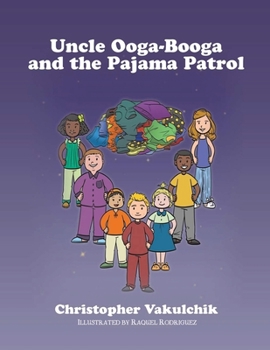 Paperback Uncle Ooga-Booga and the Pajama Patrol Book