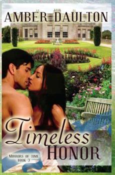 Timeless Honor - Book #3 of the Mirrors of Time