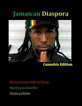 Paperback Jamaican Diaspora: Cannabis Edition Book