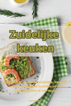 Paperback Zuidelijke keuken [Dutch] Book