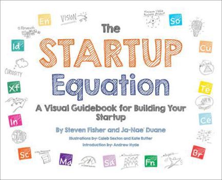 Paperback The Startup Equation: A Visual Guidebook to Building Your Startup Book