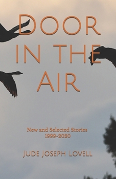 Paperback Door in the Air: New and Selected Stories, 1999-2020 Book
