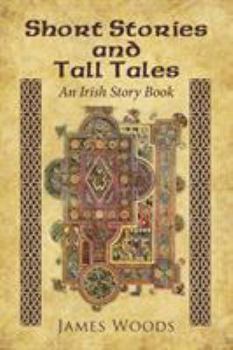 Paperback Short Stories and Tall Tales: An Irish Story Book