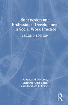 Hardcover Supervision and Professional Development in Social Work Practice Book