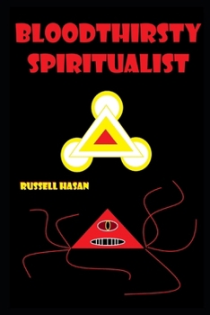 Paperback Bloodthirsty Spiritualist Book