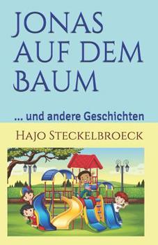 Paperback Jonas Auf Dem Baum: ... Und Andere Geschichten [German] Book