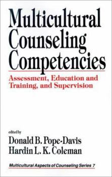 Paperback Multicultural Counseling Competencies: Assessment, Education and Training, and Supervision Book