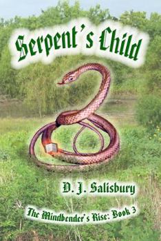 Serpent's Child - Book #3 of the Mindbender's Rise