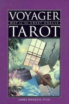 Paperback Voyager Tarot: Way of the Great Oracle Book