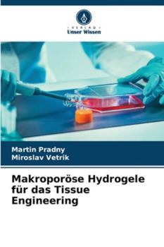 Paperback Makroporöse Hydrogele für das Tissue Engineering [German] Book