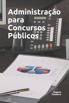 Paperback Administração para Concursos Públicos: Questões comentadas e organizadas por assunto [Portuguese] Book