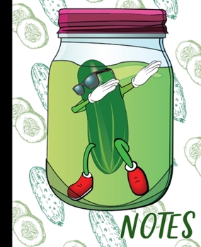 Paperback Notes: Funny Dabbing Pickle in a Jar Wide Ruled 7.5" X 9.25" 110 Pages Book