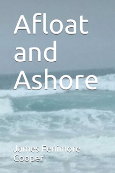 Paperback Afloat and Ashore Book