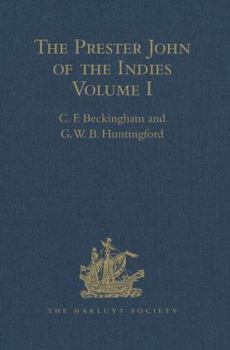 Hardcover The Prester John of the Indies: A True Relation of the Lands of the Prester John, Being the Narrative of the Portuguese Embassy to Ethiopia in 1520, W Book