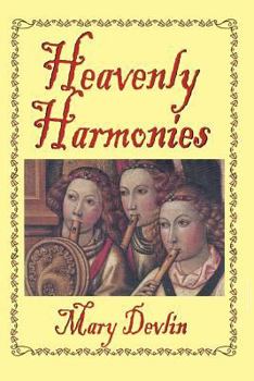 Paperback Heavenly Harmonies Book