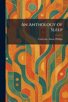 Paperback An Anthology of Sleep Book
