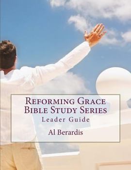 Paperback Reforming Grace Bible Study Series: Leader Guide Book