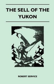 Paperback The Sell of the Yukon Book