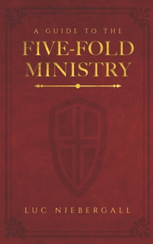 Paperback A Guide to the Five-Fold Ministry Book