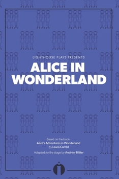 Paperback Alice in Wonderland: (Lighthouse Plays) Book