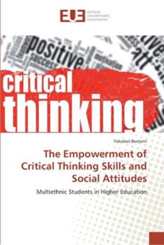 Paperback The Empowerment of Critical Thinking Skills and Social Attitudes Book