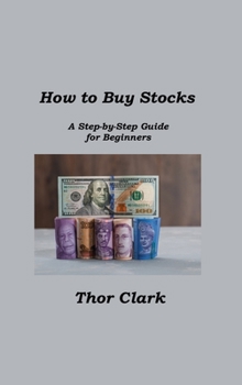 How to Buy Stocks: A Step-by-Step Guide for Beginners