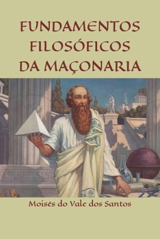 Paperback Fundamentos filosóficos da maçonaria [Portuguese] Book