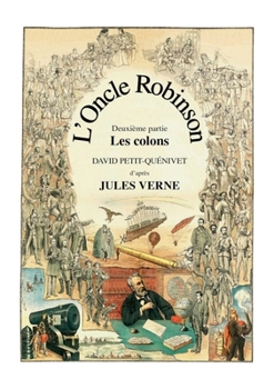 Paperback L'Oncle Robinson: Les colons [French] Book