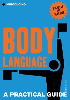 Introducing Body Language: A Practical Guide - Book  of the Introducing: The Practical Guides