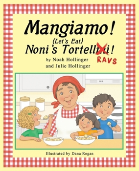 Paperback Mangiamo! Noni's Tortellini Ravs Book