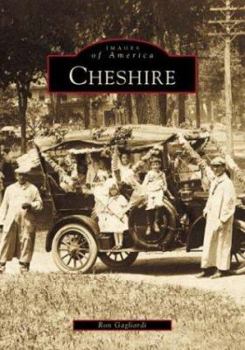 Cheshire (Images of America: Connecticut) - Book  of the Images of America: Connecticut