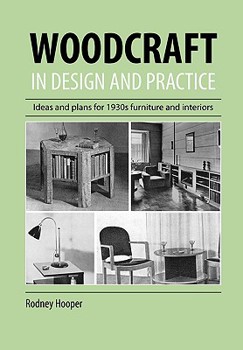 Paperback Woodcraft In Design And Practice Book