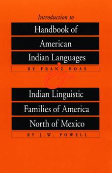 Paperback Introduction to Handbook of American Indian Languages and Indian Linguistic Families of America North of Mexico Book
