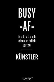 Notizbuch für Künstler: Originelle Geschenk-Idee [120 Seiten liniertes blanko Papier ] (German Edition)