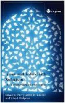 Paperback Islam and Inter-Faith Relations: The Gerald Weisfeld Lectures 2006 Book