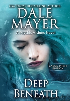 Hardcover Deep Beneath: A Psychic Visions Novel [Large Print] Book